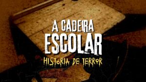 A cadeira escolar história de terror mundo sombrio